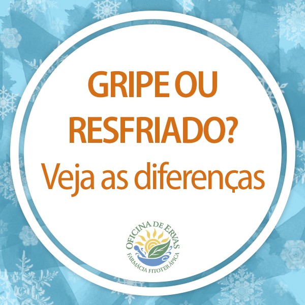 Gripe ou Resfriado? Veja as diferenças
